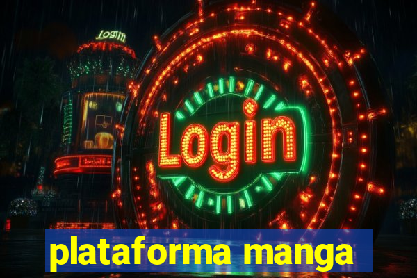 plataforma manga